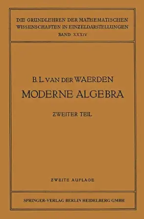 moderne algebra 1st edition bartel leendert waerden ,emil artin ,emmy noether 366241760x, 978-3662417607