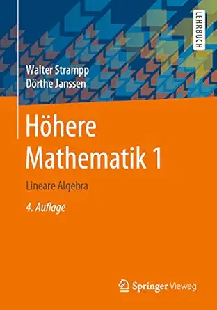 ha here mathematik 1 lineare algebra 1st edition walter strampp ,da rthe janssen 3662610221, 978-3662610220