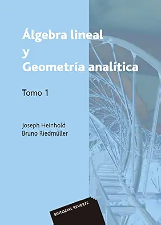 a lgebra lineal y geometra a anala tica tomo 1 1st edition heinhold josa c ph 842915082x, 978-8429150827