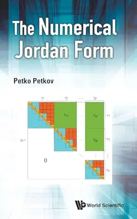 the numerical jordan form 1st edition petko h petkov 9811286442, 978-9811286445