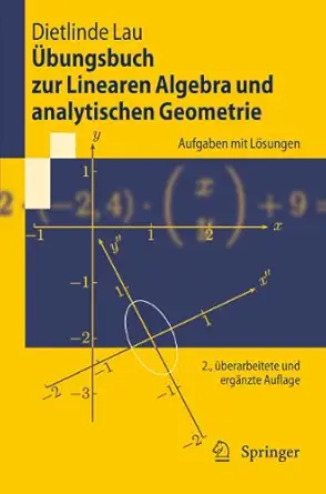 a bungsbuch zur linearen algebra und analytischen geometrie aufgaben mit la sungen 1st edition dietlinde lau