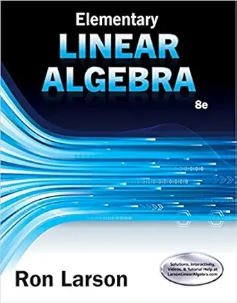 elementary linear algebra loose leaf version 1st edition ron larson 1305953207, 978-1305953208