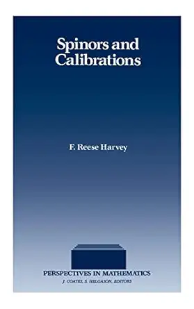 spinors and calibrations 1st edition f reese harvey 0123296501, 978-0123296504