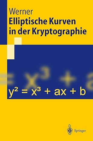 elliptische kurven in der kryptographie 1st edition annette werner 3540425187, 978-3540425182