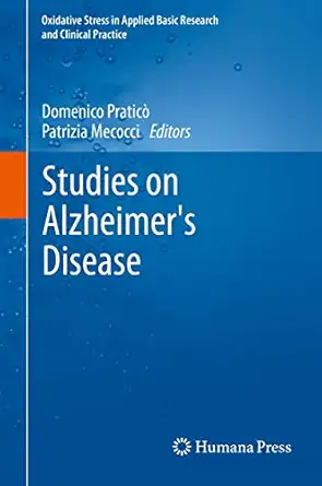 studies on alzheimers disease 1st edition domenico pratica 1/2 ,patrizia mecocci 1627035974, 978-1627035972