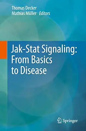jak stat signaling from basics to disease 1st edition thomas decker ,mathias ma 1/4ller 370910890x,