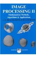 image processing ii mathematical methods algorithms and applications 1st edition j m blackledge ,martin j