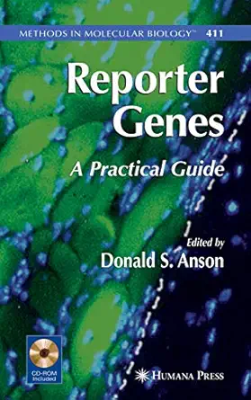 reporter genes a practical guide 1st edition don anson 158829739x, 978-1588297396