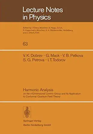 harmonic analysis on the n dimensional lorentz group and its application to conformal quantum field theory