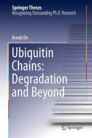 ubiquitin chains degradation and beyond 1st edition arnab de 3319149644, 978-3319149646