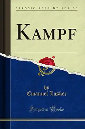 kampf 1st edition emanuel lasker 0428143113, 978-0428143114
