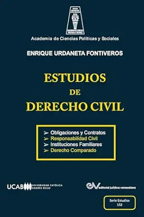 estudios de derecho civil 1st edition enrique urdaneta fontivero 9804160668, 978-9804160660