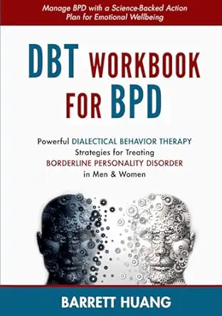 dbt workbook for bpd powerful dialectical behavior therapy strategies for treating borderline personality