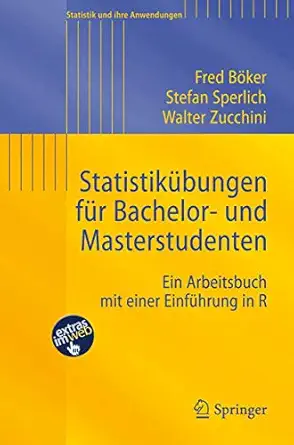 statistika 1/4bungen fa 1/4r bachelor und masterstudenten ein arbeitsbuch mit einer einfa 1/4hrung in r 1st