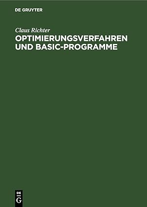 optimierungsverfahren und basic programme 1st edition claus richter 3112594010, 978-3112594018