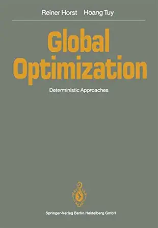global optimization deterministic approaches 1st edition reiner horst 3540523685, 978-3540523680