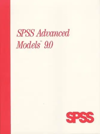 spss 9 0 advanced models 1st edition spss inc ,spss inc 013020403x, 978-0130204035