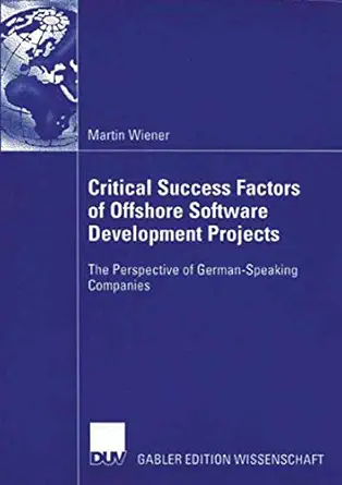 critical success factors of offshore software development projects the perspective of german speaking
