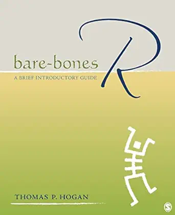bare bones r a brief introductory guide 1st edition thomas p hogan 1412980410, 978-1412980418