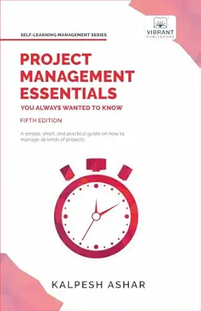 project management essentials you always wanted to know project planning execution agile strategies and best