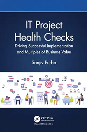 it project health checks 1st edition sanjiv purba 036734288x, 978-0367342883