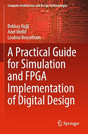 a practical guide for simulation and fpga implementation of digital design 1st edition bekkay hajji ,adel