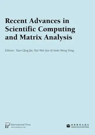 recent advances in scientific computing and matrix analysis 1st edition various ,xiao qing jin ,hai wei sun