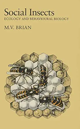 social insects ecology and behavioural biology 1st edition m v brian 9400959176, 978-9400959170