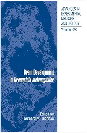brain development in drosophila melanogaster 1st edition gerhard martin technau 0387782605, 978-0387782607