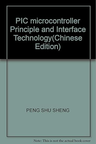 pic microcontroller principle and interface technology 1st edition peng shu sheng 7121061341, 978-7121061349