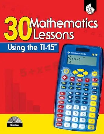 30 mathematics lessons using the ti 15 1st edition shell education 1425806163, 978-1425806163