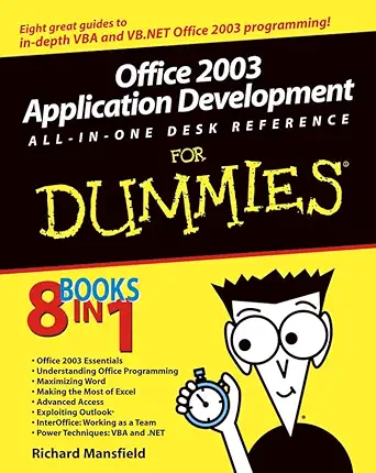 office 2003 application development all in one desk reference for dummies 1st edition richard mansfield