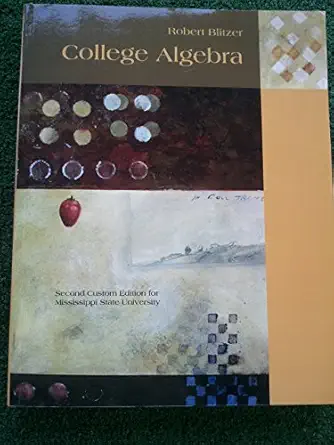 college algebra 1st edition robert blitzer 0558832407, 978-0558832407