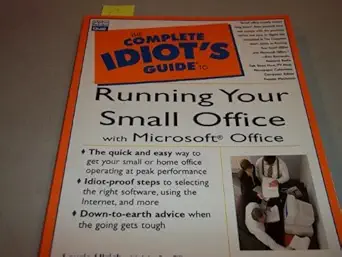 the complete idiots guide to running your small office with microsoft office 1st edition laurie ann ulrich