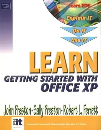 learn microsoft office xp getting started 1st edition john preston ,sally preston ,robert ferrett 0130460753,