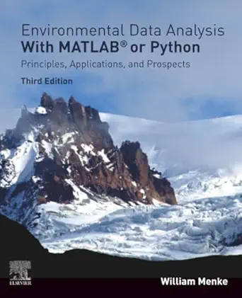 environmental data analysis with matlab or python principles applications and prospects 1st edition william