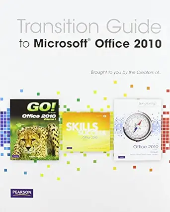 transition guide to microsoft office 2010 1st edition prentice hall 0137080166, 978-0137080168