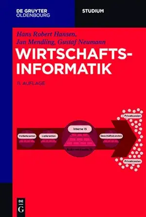wirtschaftsinformatik 1st edition hans robert hansen 311033528x, 978-3110335286