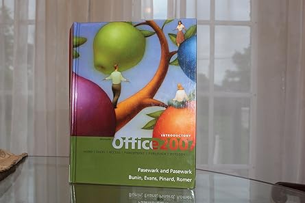 microsoft office 2007 introductory office 2007 1st edition pasewark/pasewark ,rachel biheller bunin ,jessica