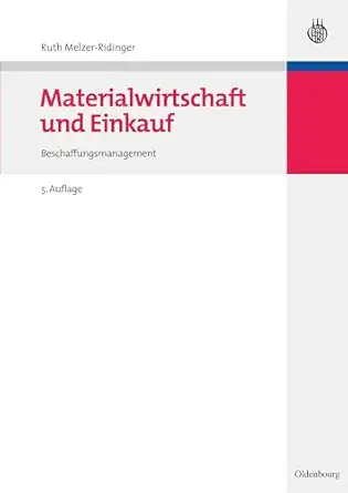 materialwirtschaft und einkauf beschaffungsmanagement 1st edition melzer ridinger melzer ridinger 3486587196,