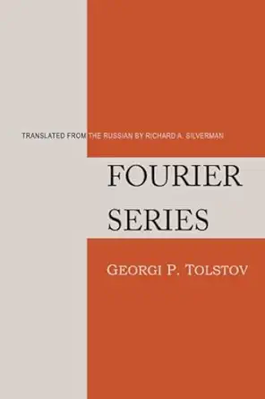 fourier series 1st edition georgi p tolstov ,richard a silverman 161427715x, 978-1614277156