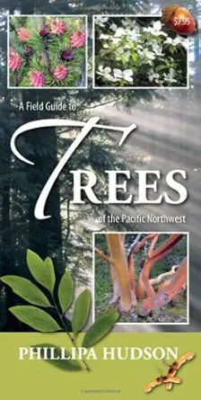 a field guide to trees of the pacific northwest 1st edition phillipa hudson 1550175726, 978-1550175721