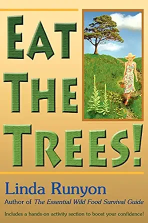 eat the trees 1st edition linda runyon 0936699256, 978-0936699257
