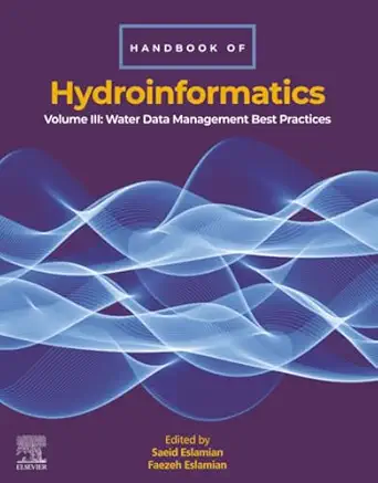 handbook of hydroinformatics volume iii water data management best practices 1st edition saeid eslamian phd
