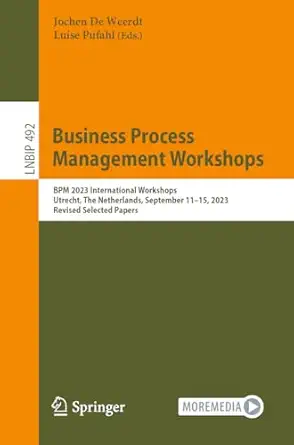business process management workshops bpm 2023 international workshops utrecht the netherlands september 11a