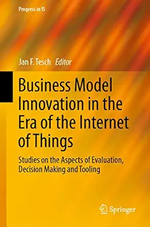 business model innovation in the era of the internet of things studies on the aspects of evaluation decision
