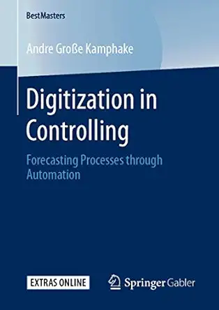 digitization in controlling forecasting processes through automation 1st edition andre groa e kamphake