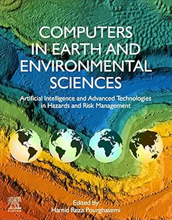 computers in earth and environmental sciences artificial intelligence and advanced technologies in hazards