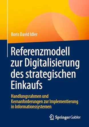 referenzmodell zur digitalisierung des strategischen einkaufs handlungsrahmen und kernanforderungen zur