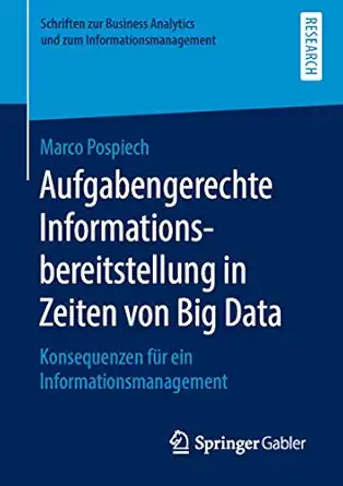 aufgabengerechte informationsbereitstellung in zeiten von big data konsequenzen fa 1/4r ein